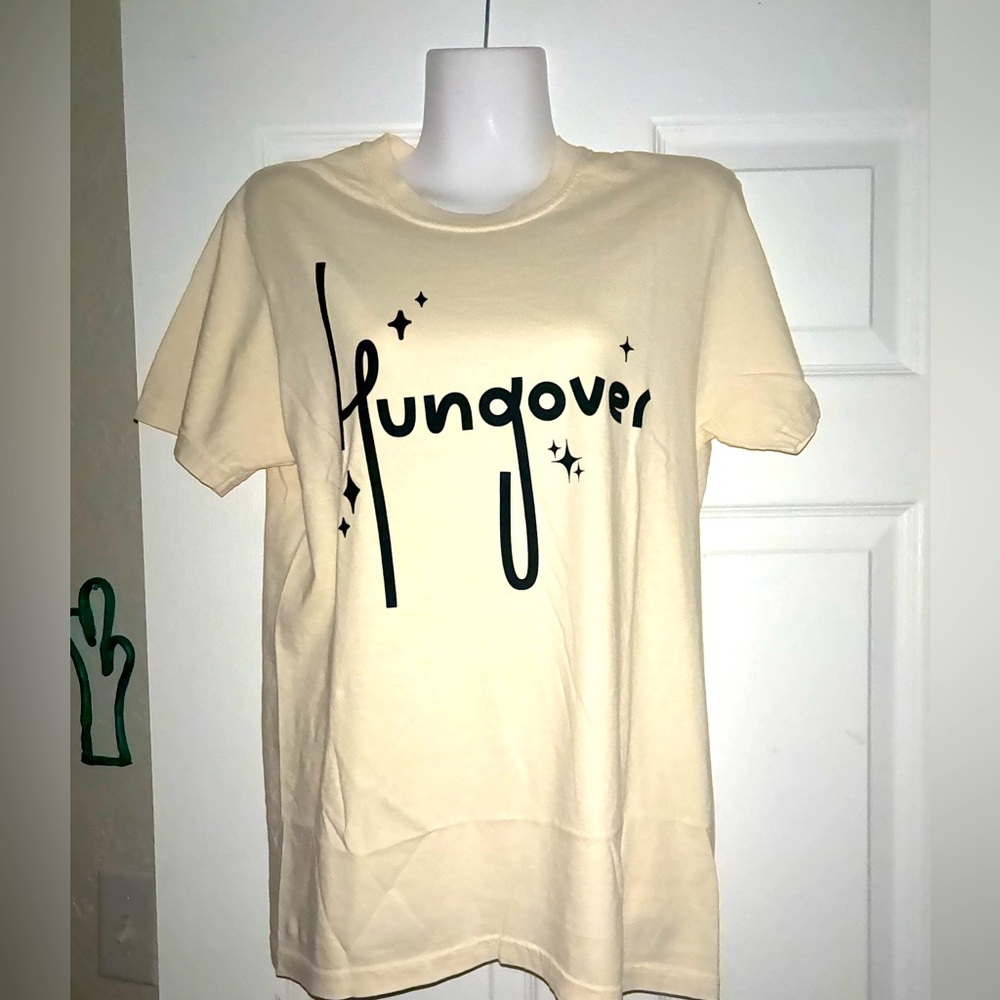 Hungover T Shirt